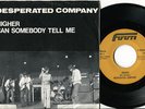 DESPERATED COMPANY Higher 7
