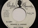 BILLY KEENE-WISHING & HOPING /CROSS MY HEART - WLP-NORTHERN 45 on PAULA