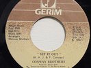 CONWAY BROTHERS-SET IT OUT-BOOGIE MODERN SOUL 45 on GERIM