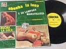 LP- CHUCHA LA LOCA Y SU LAMPARA MARAVILLOSA Y LOS 7 ENANITOS/CHEESECAKE NAUGHTY