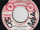 Roots Reggae 45 - Dennis Brown - Wolf & Leopard - Observer - VG+ mp3
