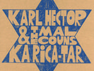 Ka Rica-Tar - Karl & Malcouns Hector (2015, Vinyl New)
