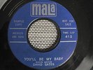 RARE ROCKABILLY 45 rpm DAVID GATES on MALA PROMO lbl YOU'LL BE MY BABY VG+