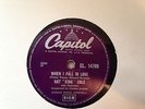 78rpm Nat King Cole When I fall in love/Calypso blues CL14709