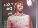 SCAT MAN CROTHERS: Rock N Roll With LP (Mono, thick vinyl, taped seams)