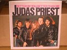 JUDAS PRIEST  BETTER BY YOU, BETTER THAN ME / INVADER   GERMANY     7