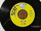 ZZ Top:   SALT LICK / MILLER'S FARM  (super-rare 1st single on Scat Records)