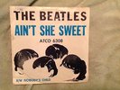 BEATLES AIN'T SHE SWEET / NOBODY'S CHILD ATCO 6308 45 RECORD