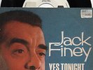 Sg    -   JACK FINNEY  -  YES TONIGHT JOSEPHINE   -  weiße Promo