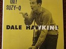 Dale Hawkins Oh Suzy Q Chess #1429 LP  EX Rockabilly Northern Soul Early R&R Pop