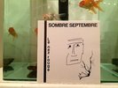 MINIMAL / SYNTH / COLD : SOMBRE SEPTEMBRE Rare First 7