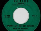 Black Gospel 45 BELLS OF HARMONY Don't Let Me Go Astray HEAR