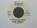 BOBBY GARRETT I CANT GET AWAY NORTHERN SOUL