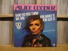 ALICE COOPER - Who do you think we are / France PS 12
