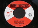 Tommy Frontera   How To Love Him   REM Detroit popcorn soul R&B doo wop 45 HEAR