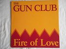 THE GUN CLUB FIRE OF LOVE LP superb M- Orig 1981 Australian on Big Time Ruby