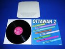 OTTAWAN  -  OTTAWAN 2   LP -   ORGINAL FRANCE IMPORT -   ULTRA  RARE PRESS.  