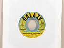 CLAUDE BABY HUEY ? WHY WOULD YOU BLOW IT ? NM 69 Galaxy promo northern soul funk