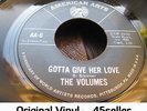 ? Volumes 'Gotta Give Her Love' RARE Northern Soul 45 HEAR