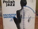 POLISH JAZZ VOL.47 KRZYSZTOF SADOWSKI THREE THOUSAND POINTS LP MUZA FREE JAZZ