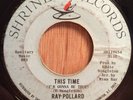 RAY POLLARD northern soul 45 This Time / No More Like Me   Shrine