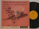 Shelly Manne  &  his Friends        My Fair Lady      USA      VG # 38