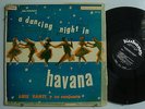 LUIS SANTI y Su CONJUNTO A Dancing Night in Havana LATIN LP KUBANEY DG