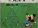 ANNE SHELTON It Won't Be Long 'Til Christmas 7