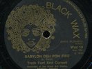 Truth Fact And Correct - Babylon Deh Pon Fire UK Black Wax 7