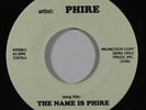 Funk 45 PHIRE The Name Is Phire/Nature's Plan NM promo