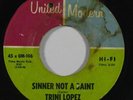 R&B 45 TRINI LOPEZ Sinner Not A Saint/If on United Modern