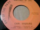 Carl Douglas - Serving a Sentence Of Life / Nobody Cries. Northern Soul Classic.