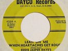 Eddie Jasper Daye FOUR BARS Lean On Me Dayco 45 rare northern soul 7