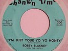 BOBBY BLAKNEY I’m Just Your Yo Yo CHANG’N TIMES 45 northern soul funk 7”