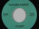 Modern Soul/Boogie 45 FUTURE FORCE Hit Men/Reincarnation