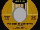 Northern Soul 45 JIMMY LOVE Two Sides To Every Story/I'm Gonna Change on Josie