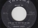 Northern Soul 45 - Emanuel Laskey - (I've Got To) Run For My Life - Thelma - mp3