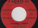 Northern Soul 45 - Barbara Brown - Sometimes I Wonder - Carnival - mp3