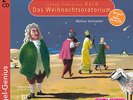Starke Stücke 04. Johann Sebastian Bach: Das Weihnachts-Oratorium