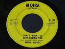 Belita Woods   That's When I'll Stop / Do Your Thing Moira northern soul funk 45
