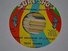 funk soul 45 TROY MARRS & the DYNAMICS rhythm message SURE SHOT Hear