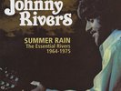 Johnny Rivers - Summer Rain - The Essential Rivers 1964-75 - Beat 60s 70s