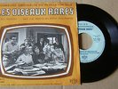FRANCOIS DE ROUBAIX Les oiseaux rares 45 OST TV RARE ADES U.C.11002