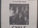 CYKLE - If You Can / In Love My Friend  Rare Fuzz Psych Garage 45 w/PS