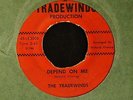 HEAR IT RARE NC SOUL The Tradewinds Price Of Love Tradewinds 6300 Depend On Me
