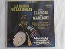 Mariachi Nuevo Tecalitlan – Latin - “La Danza De Las Horas” Sono-Mex #LPSM-516