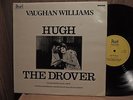 VAUGHAN WILLIAMS HUGH THE DROVER TUDOR DAVIES MARY LEWIS PEARL GEM 128 UK PRESS