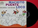 MACHITO TITO PUENTE JOE LOCO  Mambo Caravan / NM MONO Lp / Tico Label / DG /1956