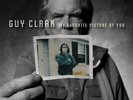 CLARK,GUY-MY FAVORITE PICTURE OF YOU VINYL LP NEUF