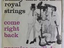 DANNY & ROYAL STRINGS: Come Right Back / Promise You'll Do 45 (Denmark, PS w/ s